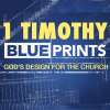 1 Timothy - Blueprints...